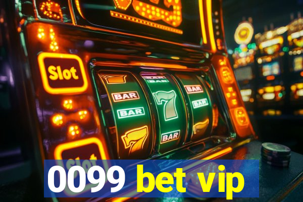 0099 bet vip